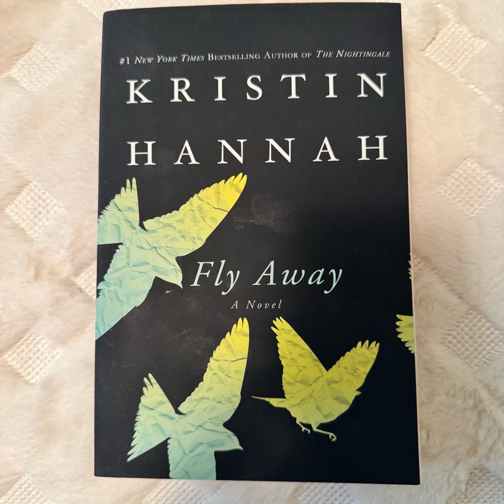 Fly Away by Kristin Hannah Paperback